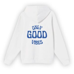 "ONLY GOOD VIBES" HOODIE - Blanca