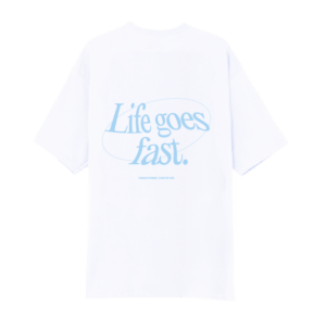 "LIFE GOES FAST" TEE